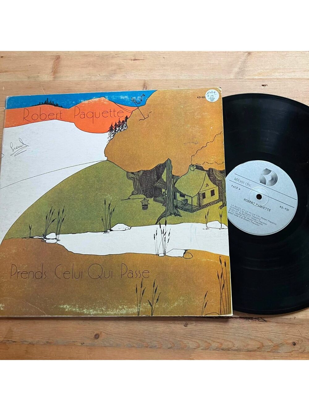 Robert Paquette - Prends Celui Qui Passe 33rpm VG+ VR19